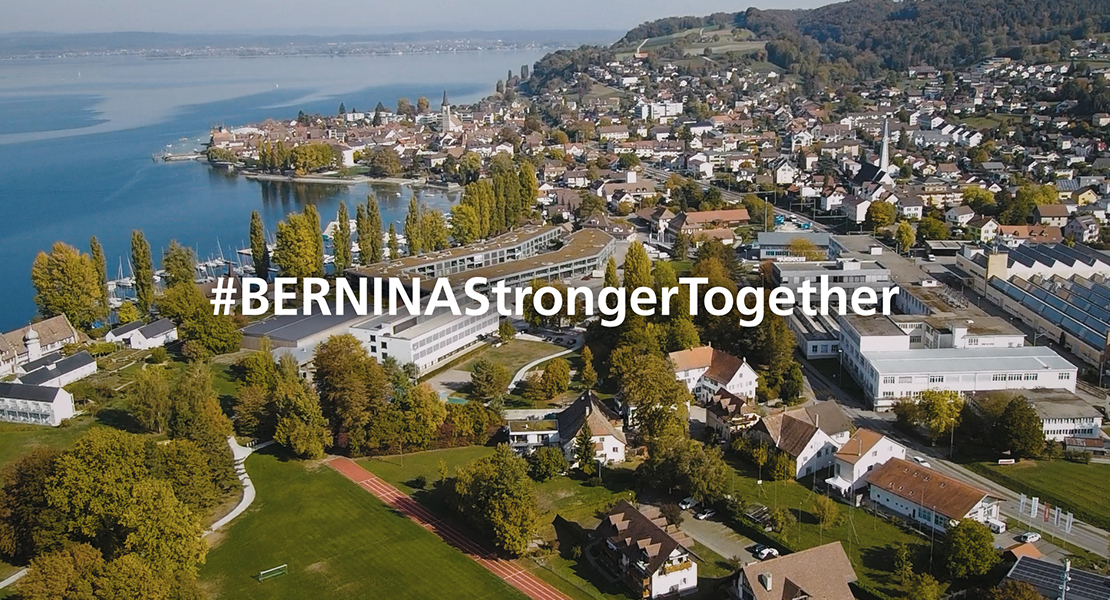 BERNINA Stronger Together BERNINA Stronger Together